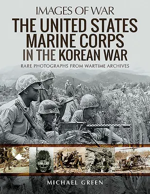 Az Egyesült Államok tengerészgyalogsága a koreai háborúban - The United States Marine Corps in the Korean War