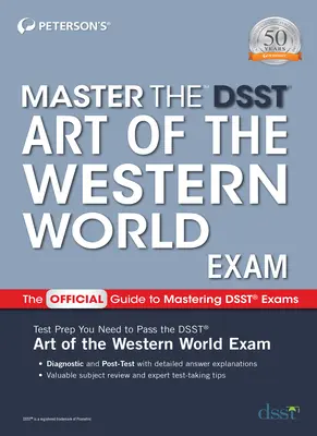 Master the Dsst Art of the Western World (A nyugati világ művészete) vizsga - Master the Dsst Art of the Western World Exam