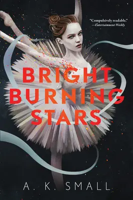 Bright Burning Stars