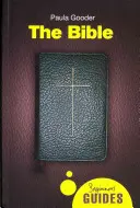 A Biblia: A kezdő útmutató: A Beginner's Guide - The Bible: A Beginner's Guide