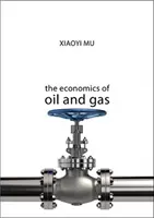 Az olaj és a gáz közgazdaságtana - The Economics of Oil and Gas
