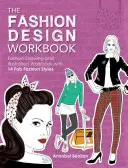 The Fashion Design Workbook (A divattervezés munkafüzete) - The Fashion Design Workbook