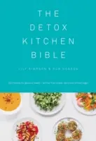 A detoxikáló konyha bibliája - The Detox Kitchen Bible