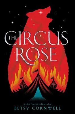 A cirkuszi rózsa - The Circus Rose