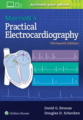 Marriott gyakorlati elektrokardiográfiája - Marriott's Practical Electrocardiography