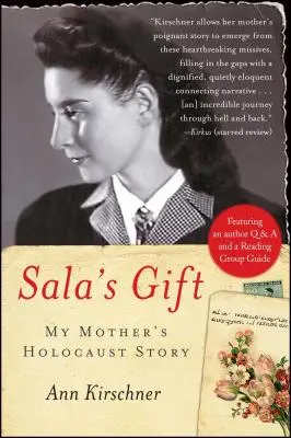 Sala ajándéka: Anyám holokauszt története - Sala's Gift: My Mother's Holocaust Story