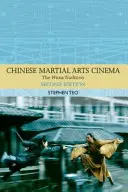 Kínai harcművészeti mozi: a Wuxia hagyománya - Chinese Martial Arts Cinema: The Wuxia Tradition