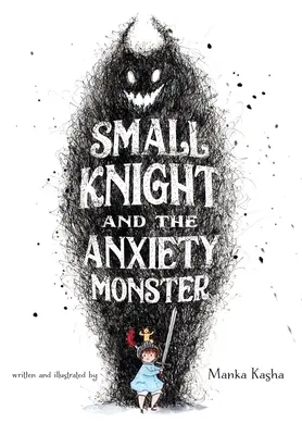 A kis lovag és a szorongó szörnyeteg - Small Knight and the Anxiety Monster