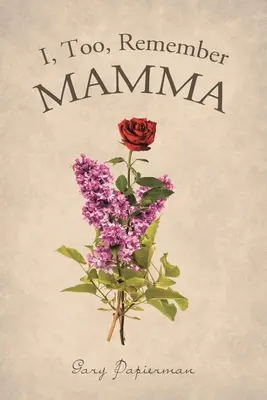 Én is emlékszem a mamára - I, Too, Remember Mamma