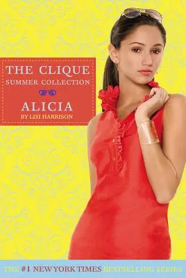 A Clique nyári kollekció #3: Alicia - The Clique Summer Collection #3: Alicia