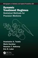 Dinamikus kezelési rezsimek: Statisztikai módszerek a precíziós orvosláshoz - Dynamic Treatment Regimes: Statistical Methods for Precision Medicine