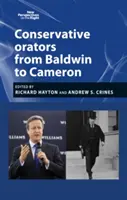 Konzervatív szónokok: Baldwintól Cameronig - Conservative Orators: From Baldwin to Cameron