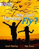 Miért nem tudnak az emberek repülni? - Why Can't Humans Fly?