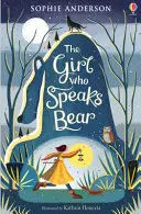 A lány, aki beszél medve - Girl who Speaks Bear