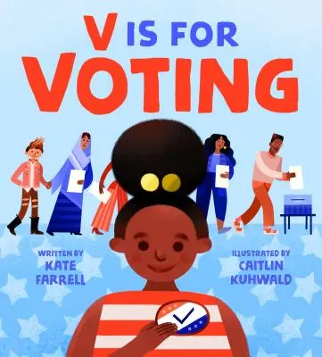 V is for Voting - V Is for Voting