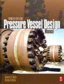 Nyomástartó edények tervezési kézikönyve - Pressure Vessel Design Manual