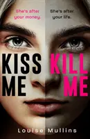 Csókolj meg, ölj meg - Kiss Me, Kill Me