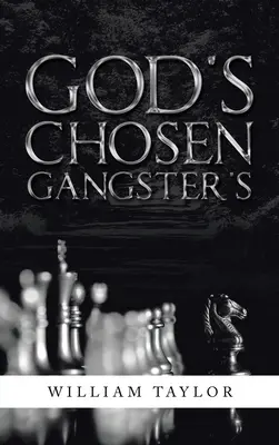 Isten kiválasztott gengszterei - God's Chosen Gangster's