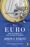 Az euró - és annak veszélye Európa jövőjére nézve - Euro - And its Threat to the Future of Europe