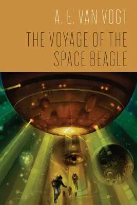 Az űrsas útja - The Voyage of the Space Beagle