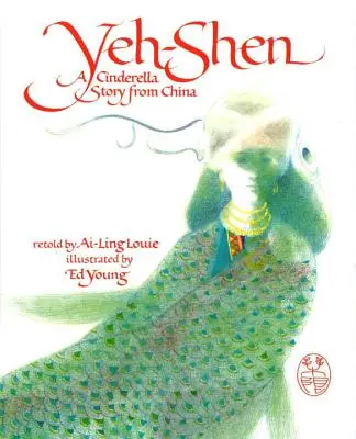 Yeh-Shen: Hamupipőke-történet Kínából - Yeh-Shen: A Cinderella Story from China