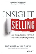 Insight Selling: Meglepő kutatások arról, hogy mit csinálnak másképp az értékesítési győztesek - Insight Selling: Surprising Research on What Sales Winners Do Differently