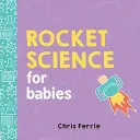 Rakétatudomány csecsemőknek - Rocket Science for Babies