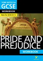 York Notes for GCSE (9-1): Pride and Prejudice WORKBOOK - Az ideális módja a felzárkóztatásnak, a tudás tesztelésének és a 2021-es értékelésekre és a 2022-es vizsgákra való felkészülésnek. - York Notes for GCSE (9-1): Pride and Prejudice WORKBOOK - The ideal way to catch up, test your knowledge and feel ready for 2021 assessments and 2022 exams