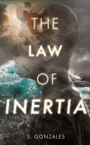 A tehetetlenség törvénye - The Law of Inertia