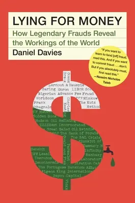 Lying for Money: Hogyan fedik fel világunk működését legendás csalók - Lying for Money: How Legendary Frauds Reveal the Workings of the World