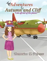 Ősz és Cliff kalandjai - The Adventures of Autumn and Cliff