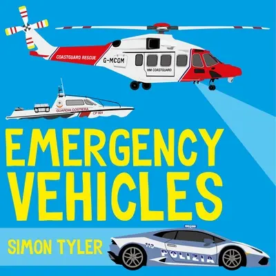 Vészhelyzeti járművek - Emergency Vehicles
