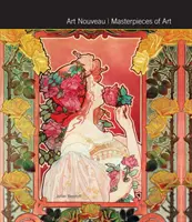 A szecesszió remekművei - Art Nouveau Masterpieces of Art