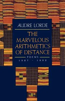 A távolság csodálatos aritmetikája: Versek, 1987-1992 - The Marvelous Arithmetics of Distance: Poems, 1987-1992