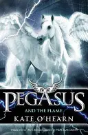 Pegazus és a láng - 1. könyv - Pegasus and the Flame - Book 1