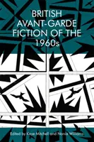 A hatvanas évek brit avantgárd szépirodalma - British Avant-Garde Fiction of the 1960s