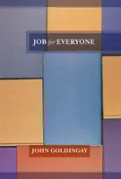 Job For Everyone (Goldingay The Revd Dr John (Szerző)) - Job For Everyone (Goldingay The Revd Dr John (Author))