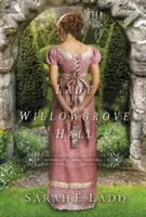 A Lady at Willowgrove Hall