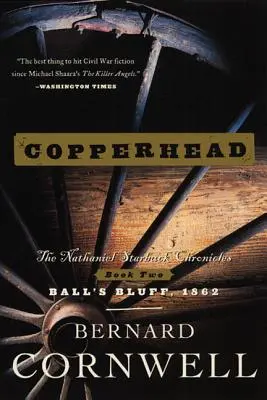 Copperhead: The Nathaniel Starbuck Chronicles: Második könyv - Copperhead: The Nathaniel Starbuck Chronicles: Book Two