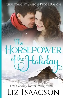 Az ünnep lóereje: Glover Family Saga & Christian Romance - The Horsepower of the Holiday: Glover Family Saga & Christian Romance