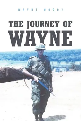 Wayne utazása - The Journey of Wayne