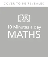 10 Minutes A Day Maths, Ages 3-5 (óvodáskorúak) - Támogatja a Nemzeti Tantervet, Segíti az erős matematikai készségek fejlesztését. - 10 Minutes A Day Maths, Ages 3-5 (Preschool) - Supports the National Curriculum, Helps Develop Strong Maths Skills