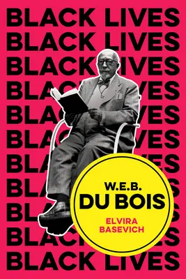 W.E.B. Du Bois: B.B. - W.E.B. Du Bois: The Lost and the Found