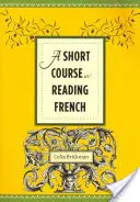 Rövid tanfolyam a francia olvasásról - A Short Course in Reading French