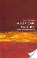 Amerikai politika: A Very Short Introduction - American Politics: A Very Short Introduction