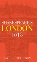 Shakespeare's London 1613