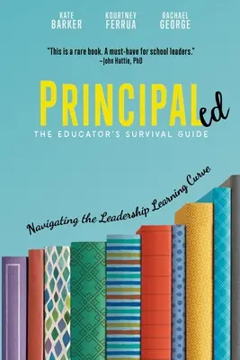 Principaled: A vezetői tanulási görbén való navigálás - Principaled: Navigating the Leadership Learning Curve