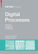 Digitális folyamatok - tervezés, tervezés, gyártás - Digital Processes - Planning, Designing, Production