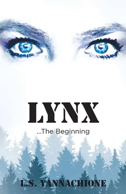 LYNX... A kezdet - LYNX...The Beginning