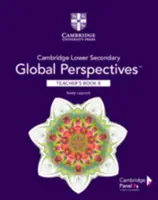 Cambridge Lower Secondary Global Perspectives Stage 8. tanári könyv - Cambridge Lower Secondary Global Perspectives Stage 8 Teacher's Book